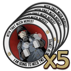 Premium Vinyl Stickers - Two Cups For Heresy