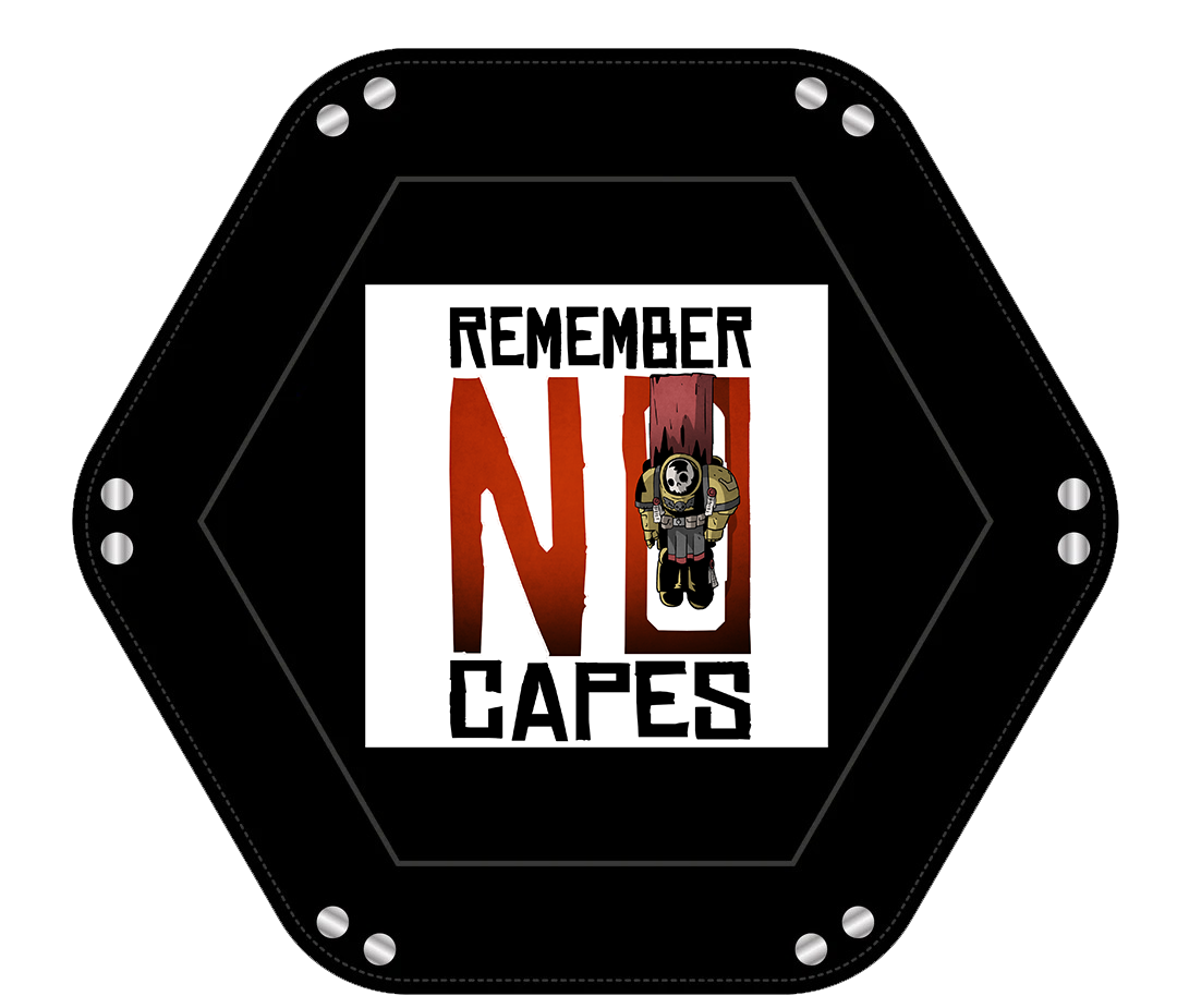 All Heroes Wear Capes | Premium Dice Tray