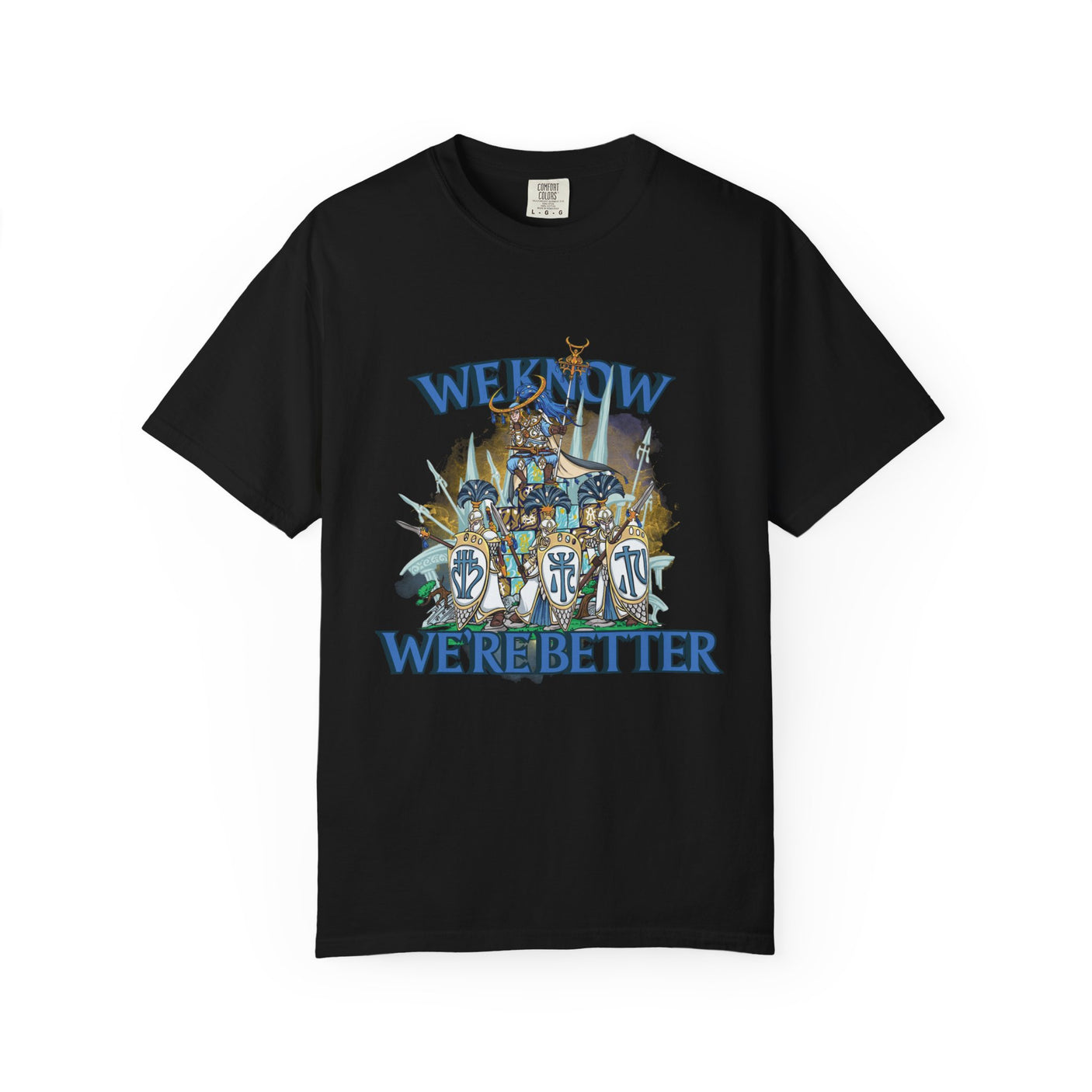 We're Better T-shirt