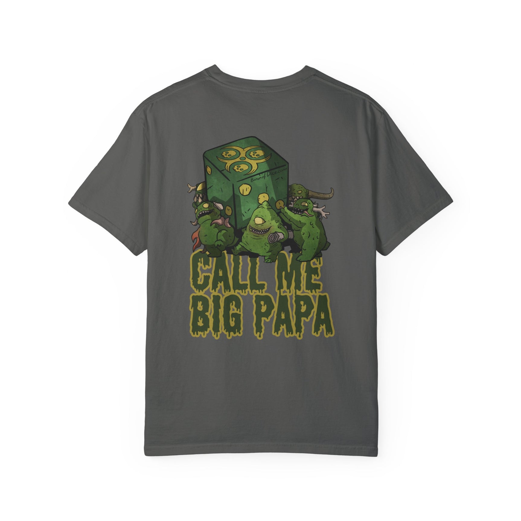 Diseased Dice - Call Me Big Papa t-shirt