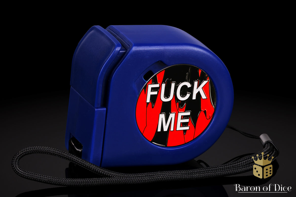 F**k Me | Red | Wargaming Tape Measure | Baron's Coin™ Compatible