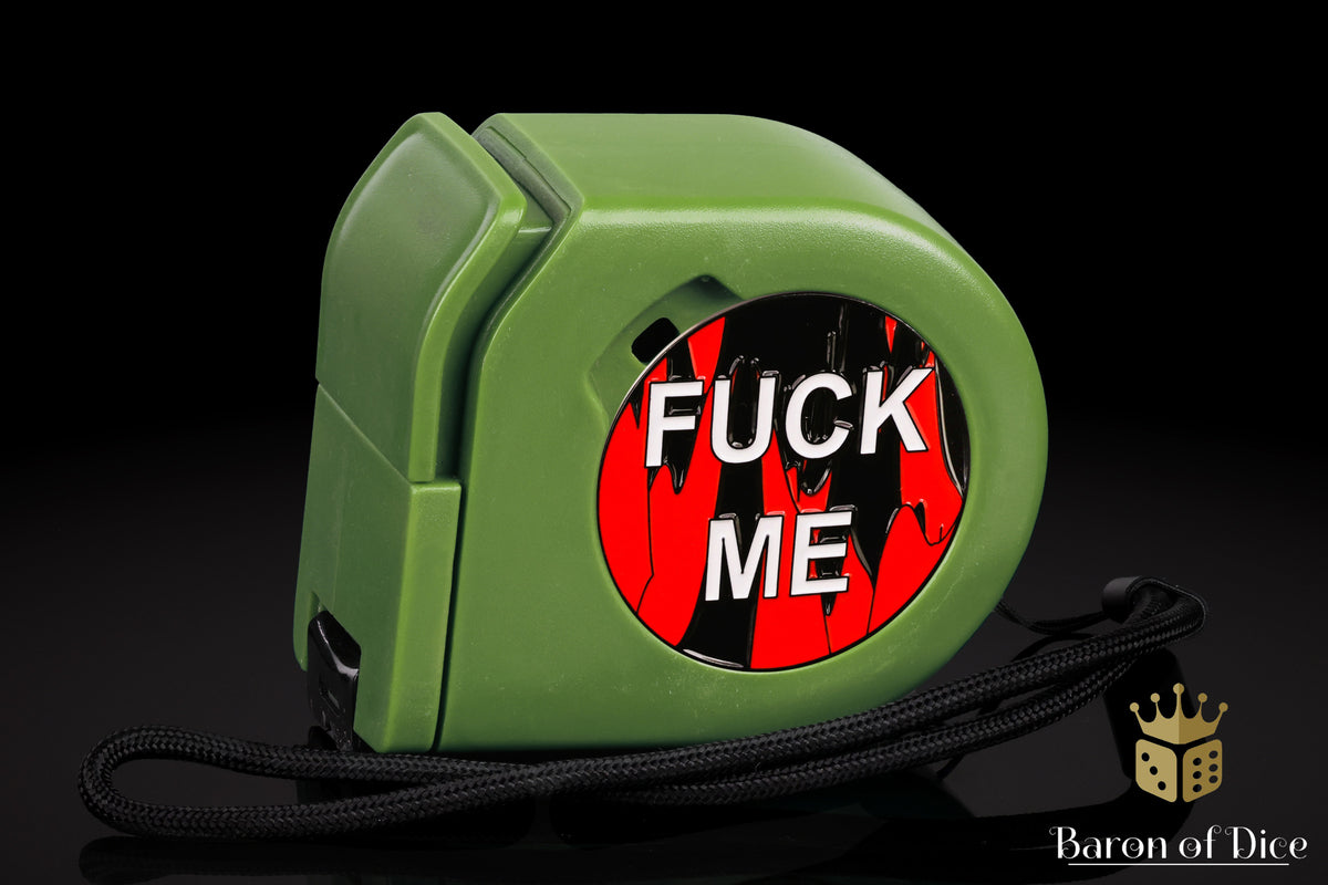F**k Me | Red | Wargaming Tape Measure | Baron's Coin™ Compatible